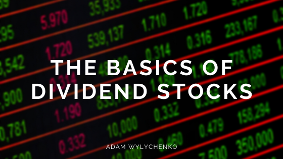 The Basics of Dividend Stocks