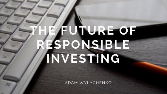 The Future of Responsible Investing